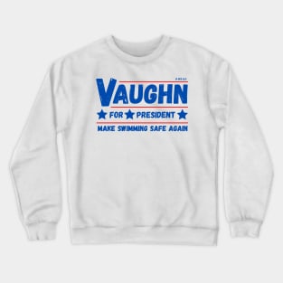 Jaws: Vaughn for President Crewneck Sweatshirt